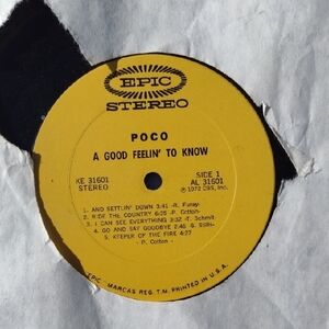 Epic Records Vinyl - Poco 'A Good Feelin' to Know'